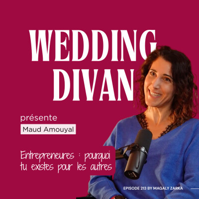 213. Entrepreneures du mariage : pourquoi tu existes pour les autres ? avec Maud Coach sportive et nutrition ! cover