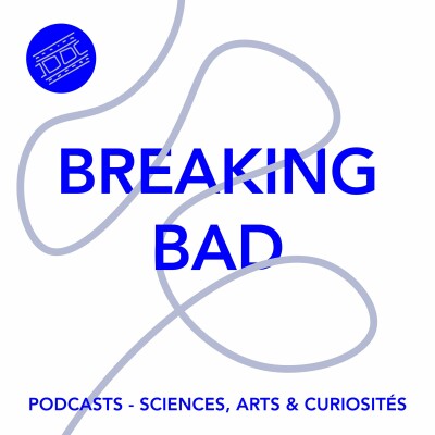 Épisode 25 - Breaking Bad cover
