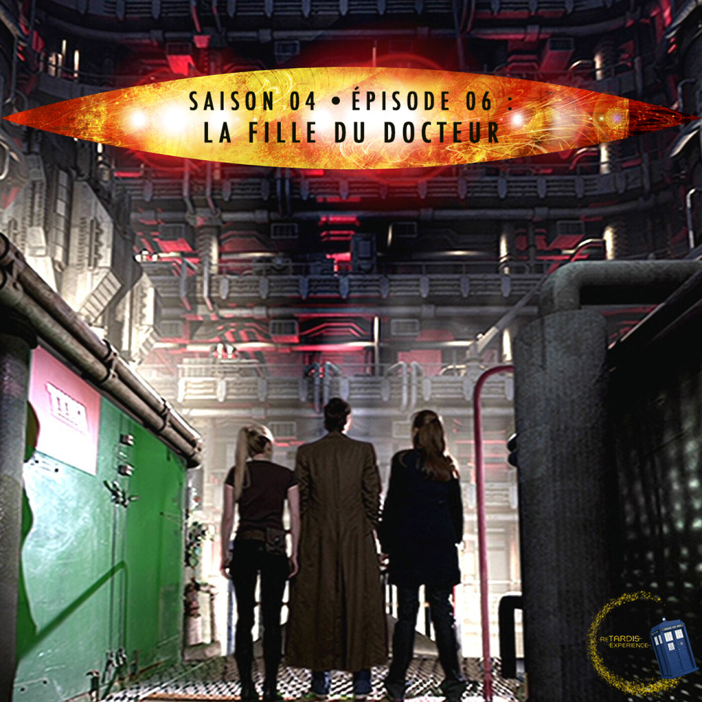 reTARDIS Expérience