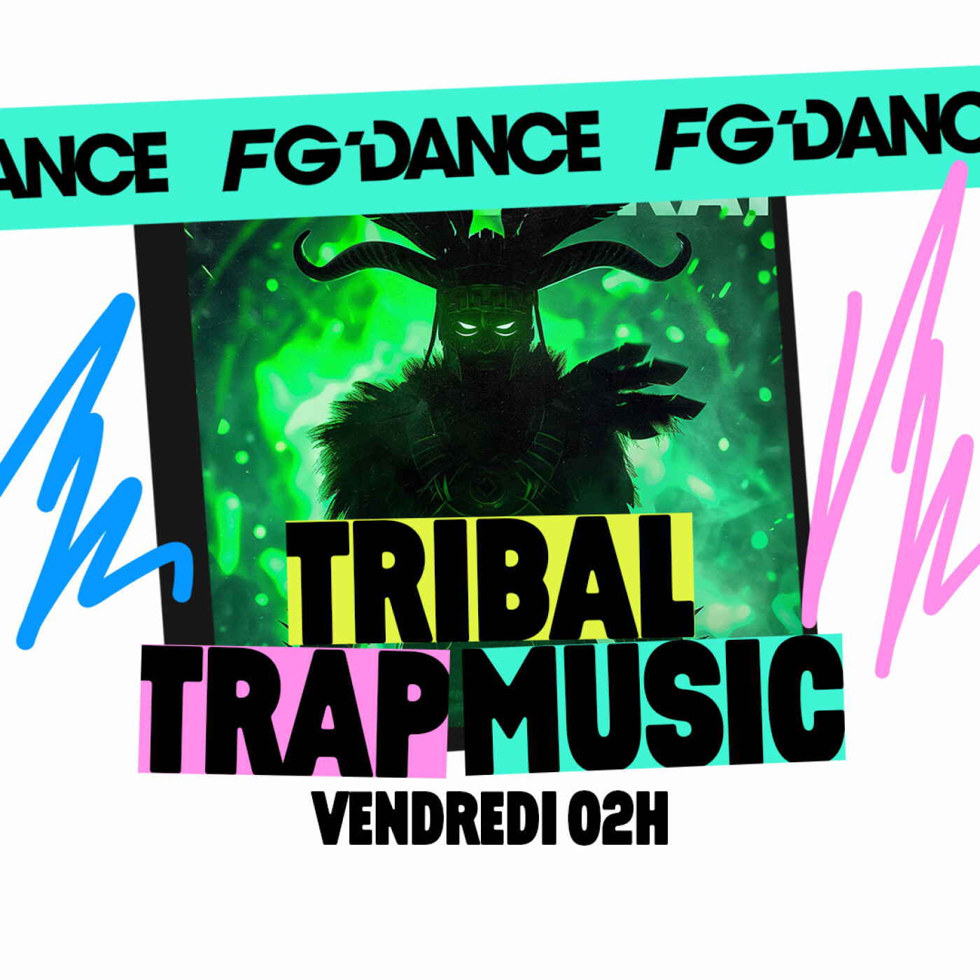 FG MIX DANCE : TRIBAL TRAP RADIO