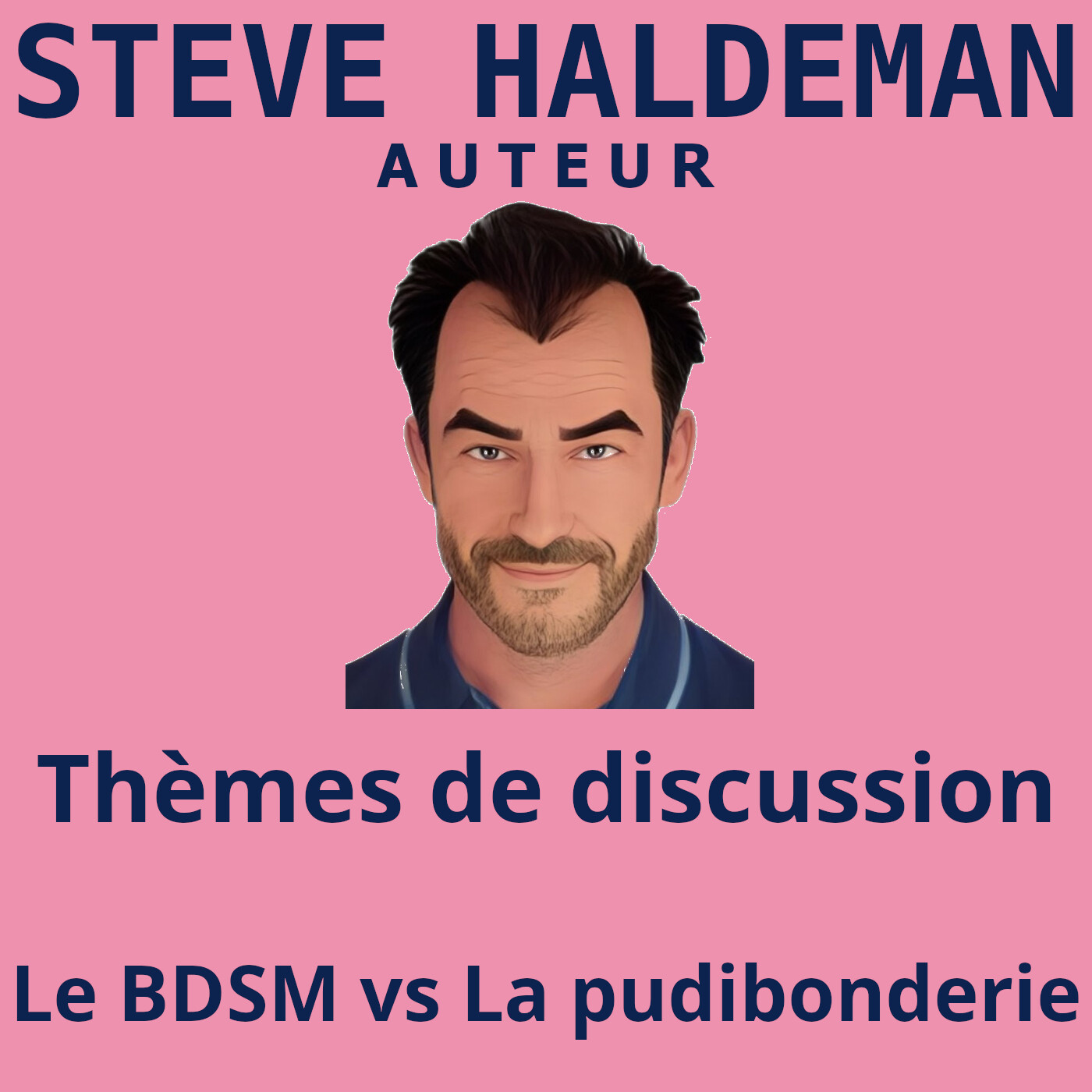 Le podcast de Steve Haldeman
