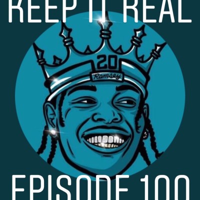 Keep It Real - Ep 100: Keepin It 100 cover
