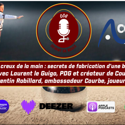 EP.15 – Dans le creux de la main : secrets de fabrication d’une boule de pétanque cover