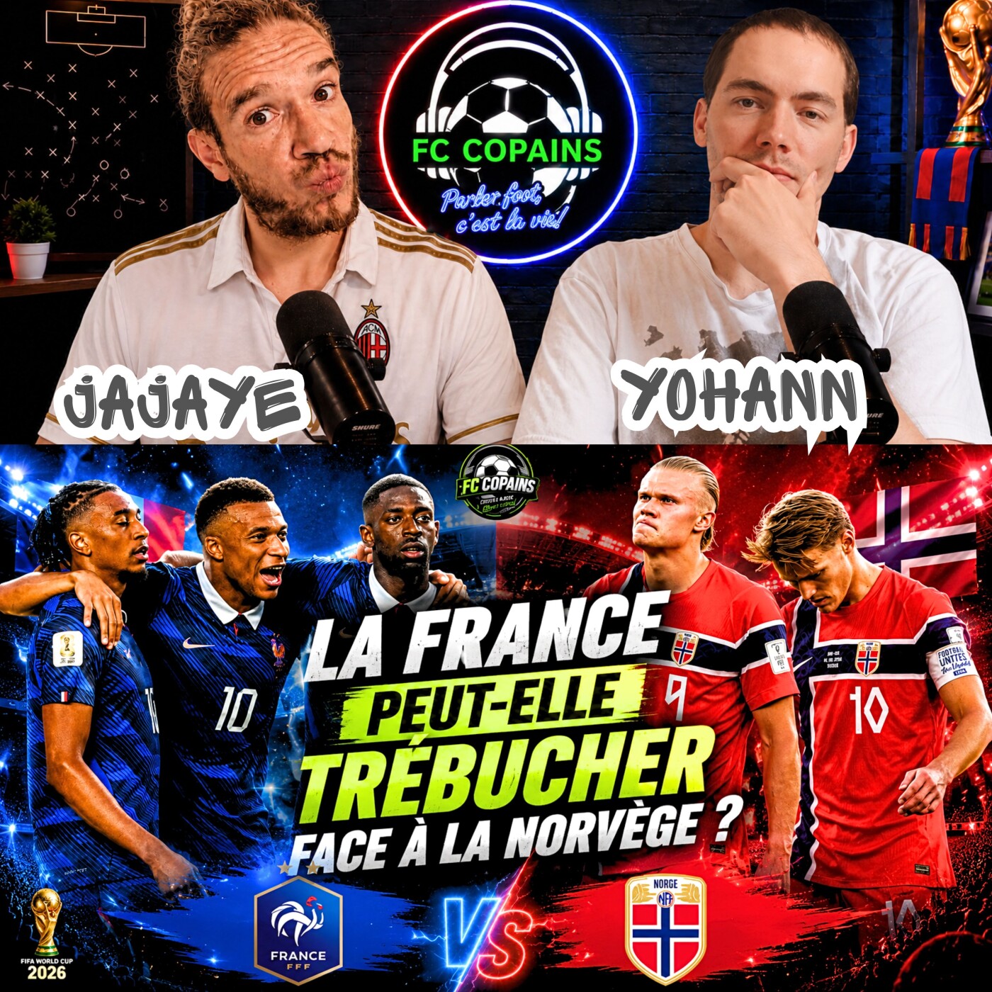 Débat Coupe du Monde 2026 - La France peut-elle trébucher face à la Norvège ?