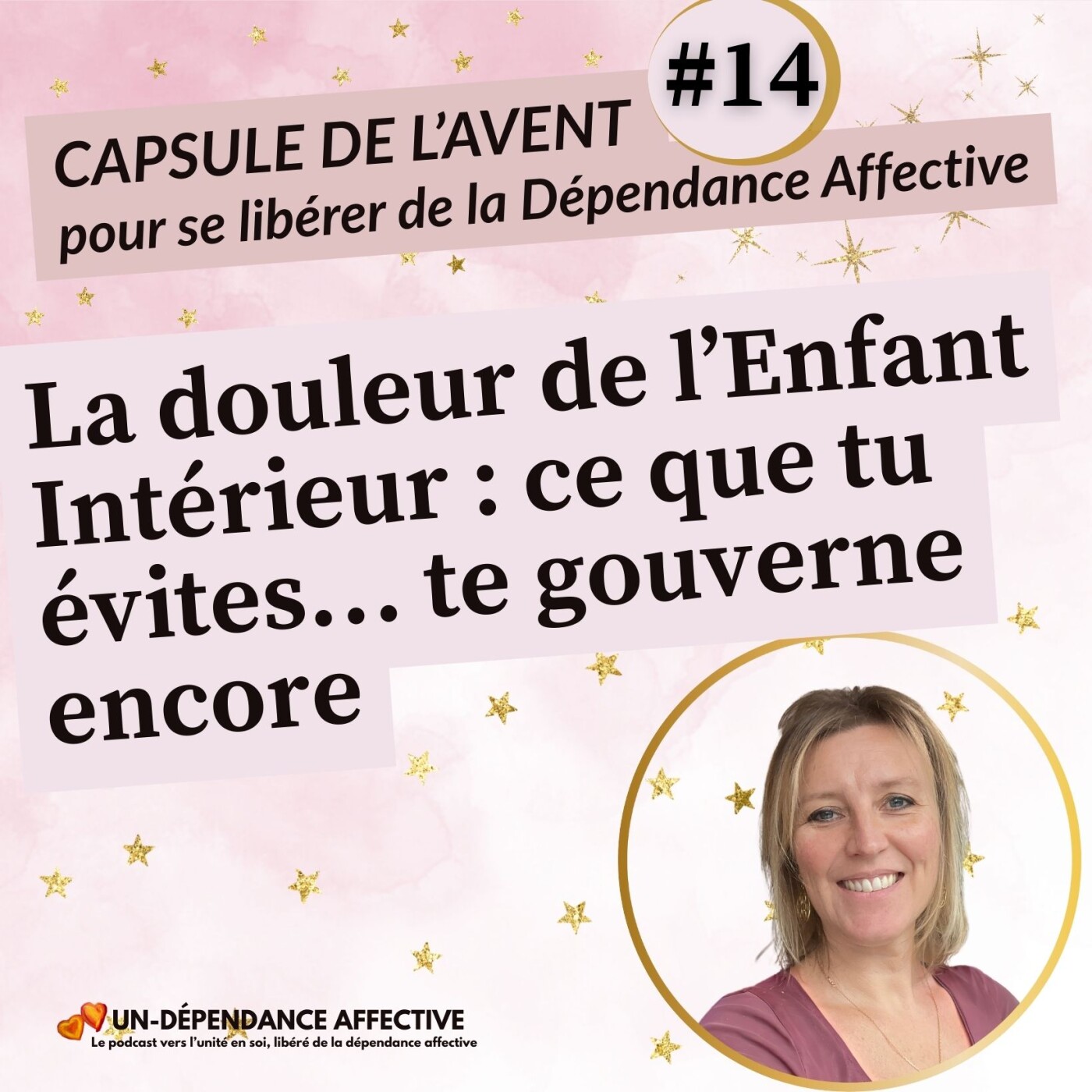 #14 - La douleur de l’Enfant Intérieur : ce que tu évites… te gouverne encore episode artwork