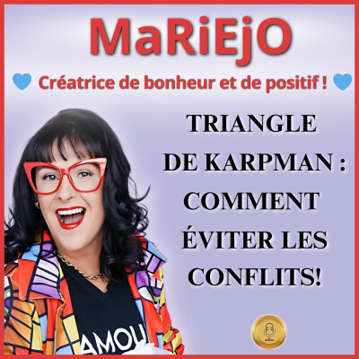 Ép 117 – TRIANGLE DE KARPMAN : RÈGLER TES CONFLITS FACILEMENT! cover