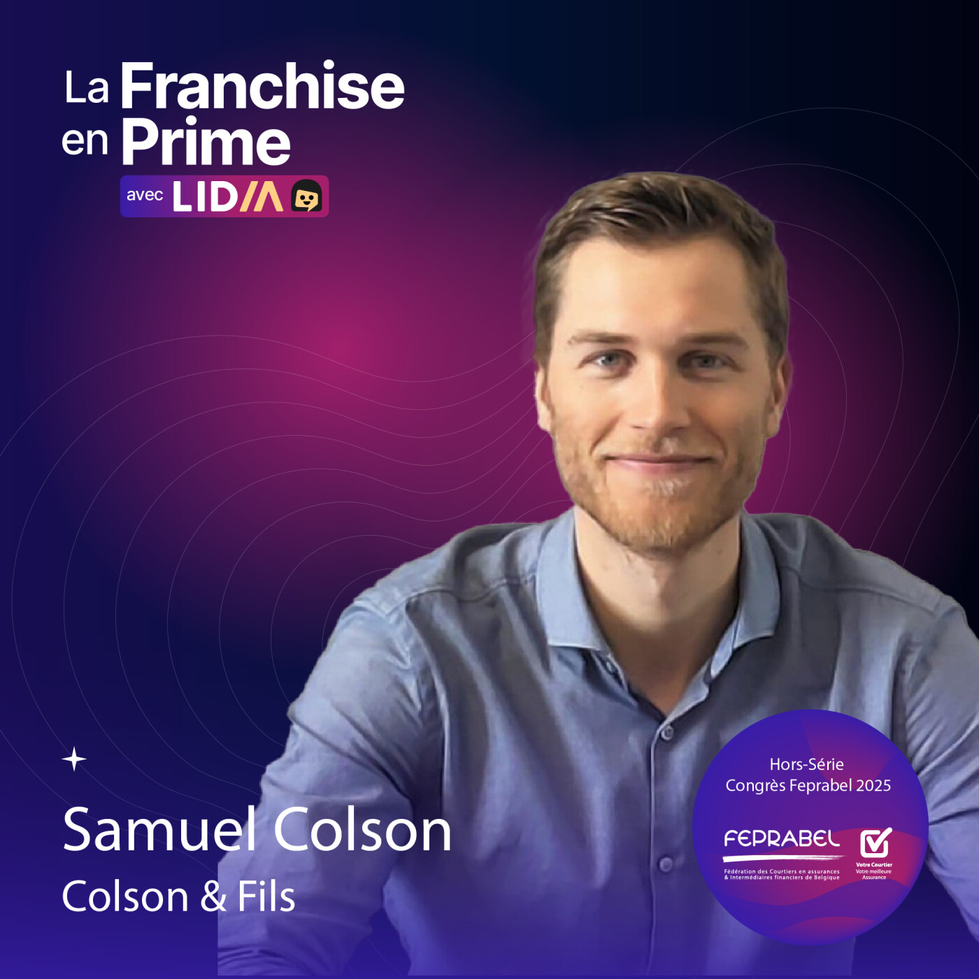 Samuel Colson (Colson & Fils) : 4 générations, un bureau plus humain que jamais