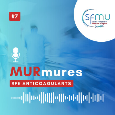 RFE Anticoagulants - Épisode 7 cover