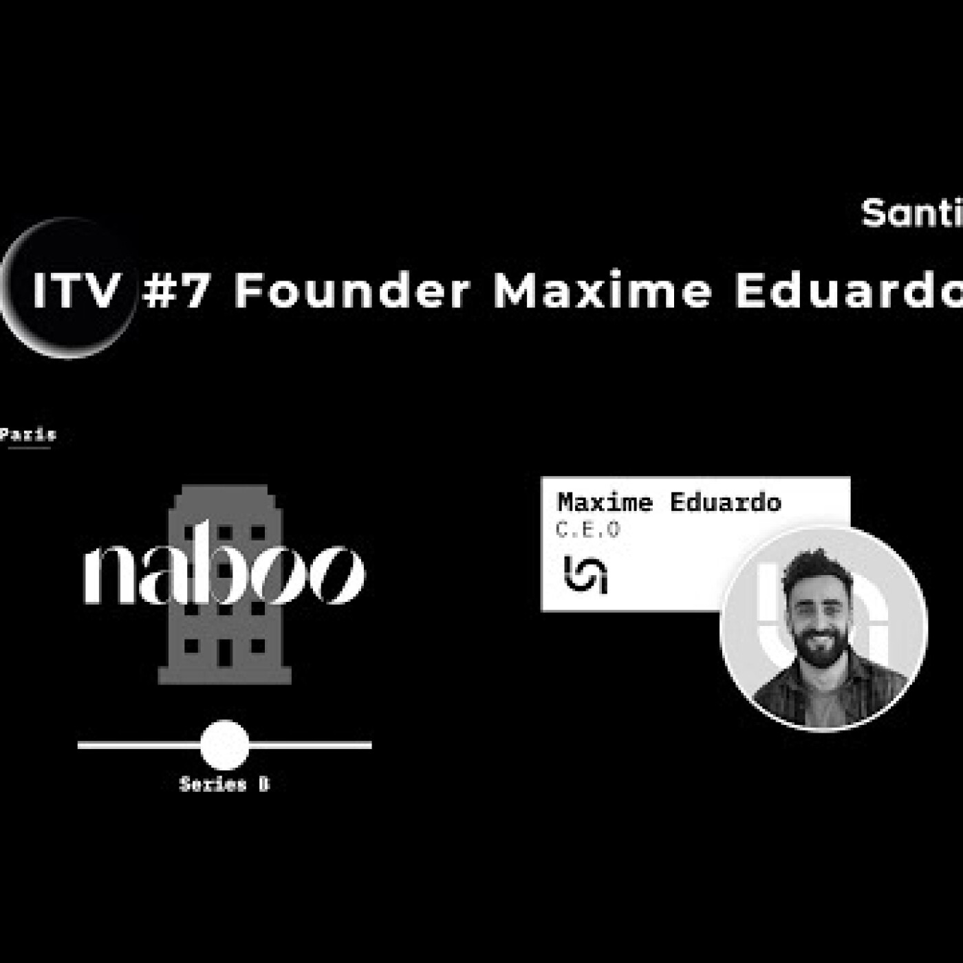 SantiTV - Interview#1 Paul Bazin partner chez Daphni