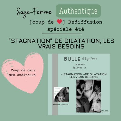 [coup de ❤️] "Stagnation" de dilatation, les vrais besoins cover