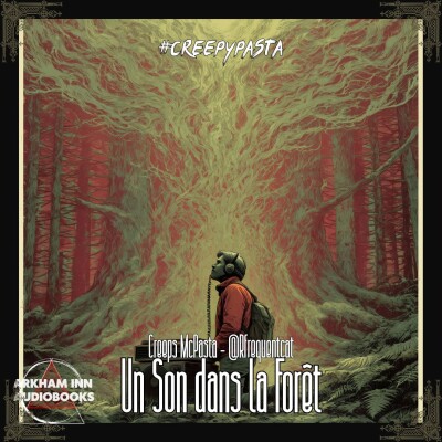 Un son dans la Forêt (#Creepypasta) cover