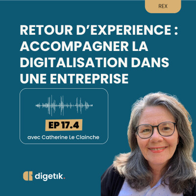 Accompagner la transformation - Retour d’expérience : accompagner la digitalisation dans une entreprise cover