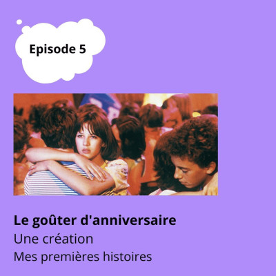 EP05 - Le goûter d'anniversaire cover
