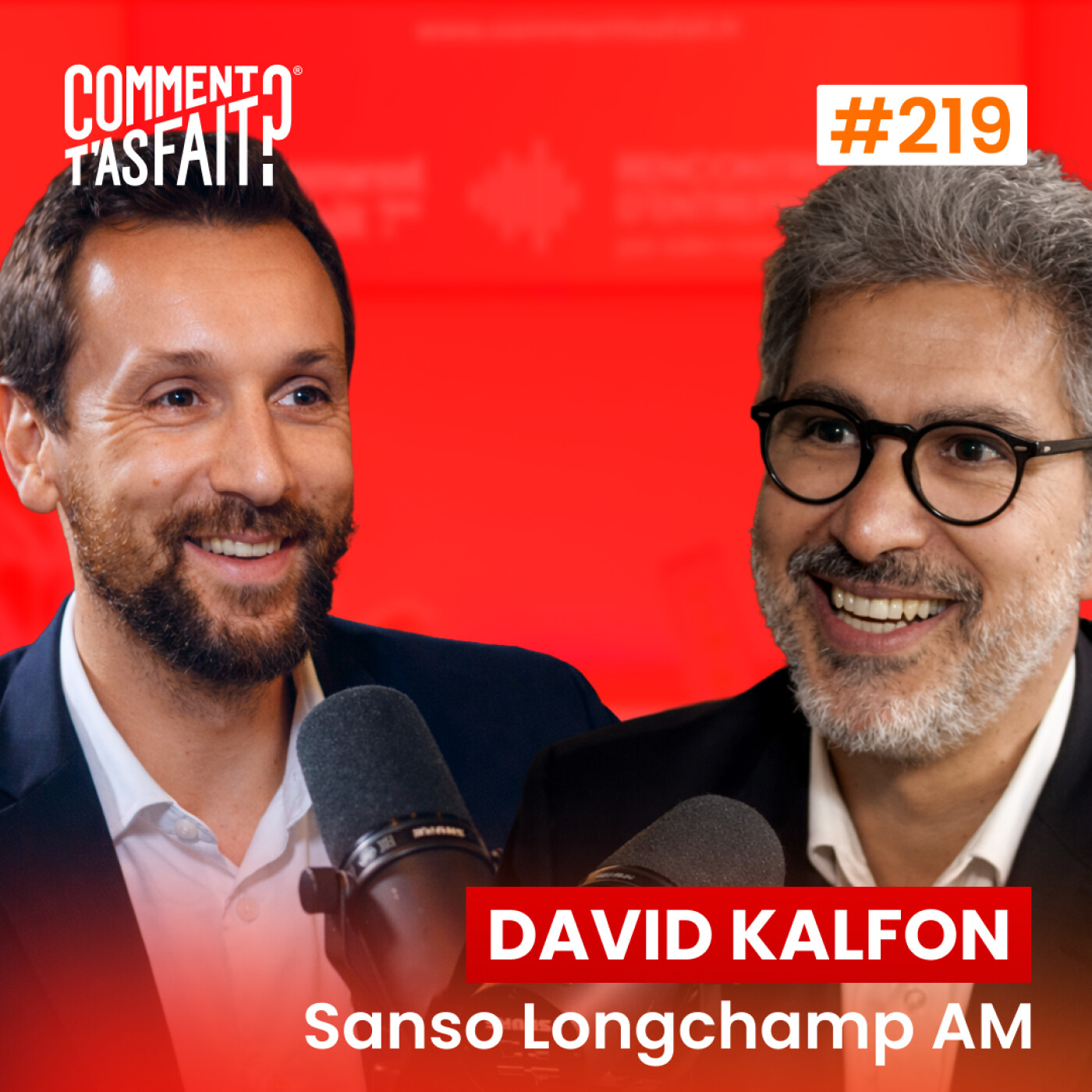 David Kalfon (Sanso Longchamp AM) - Il passe de 30M€ à 3,5 MILLIARDS… grâce à une décision radicale Ép.219