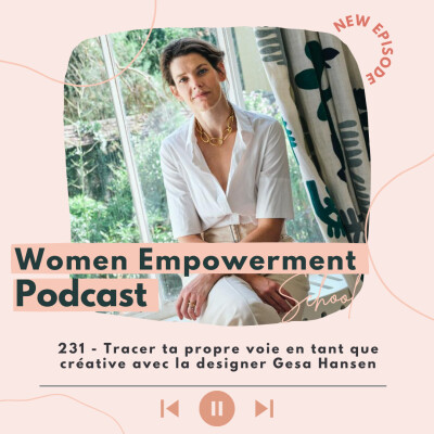 231. Tracer ta propre voie en tant que créative avec la designer Gesa Hansen cover