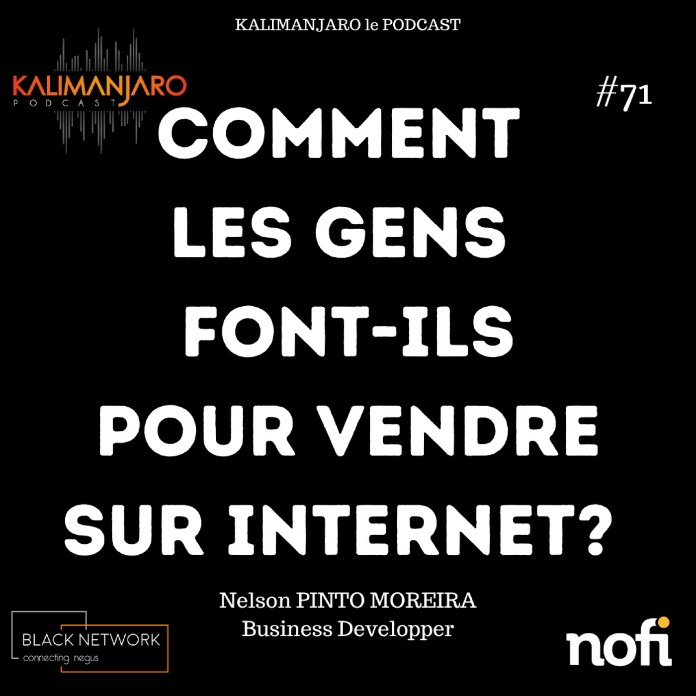 Kalimanjaro épisode #71: MASTERMIND n°5 Stratégie commerciale, Shopify et boutique physique episode artwork