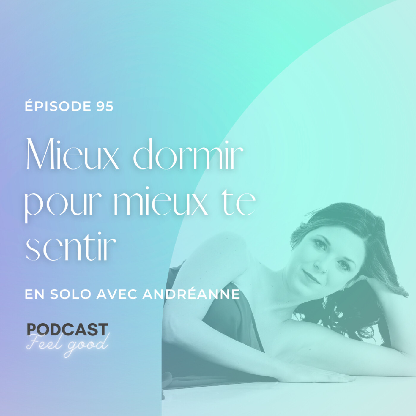 Le Podcast Feel Good