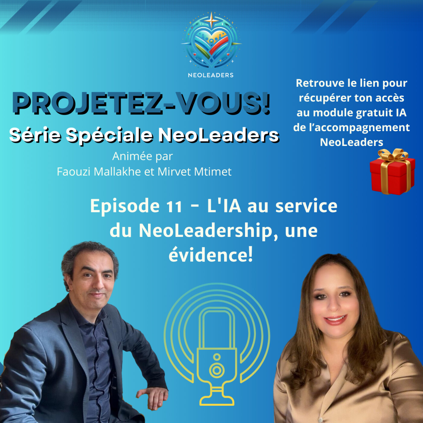 Spéciale NeoLeaders - Episode 11 - L'IA au service du Neo Leadership, une évidence!