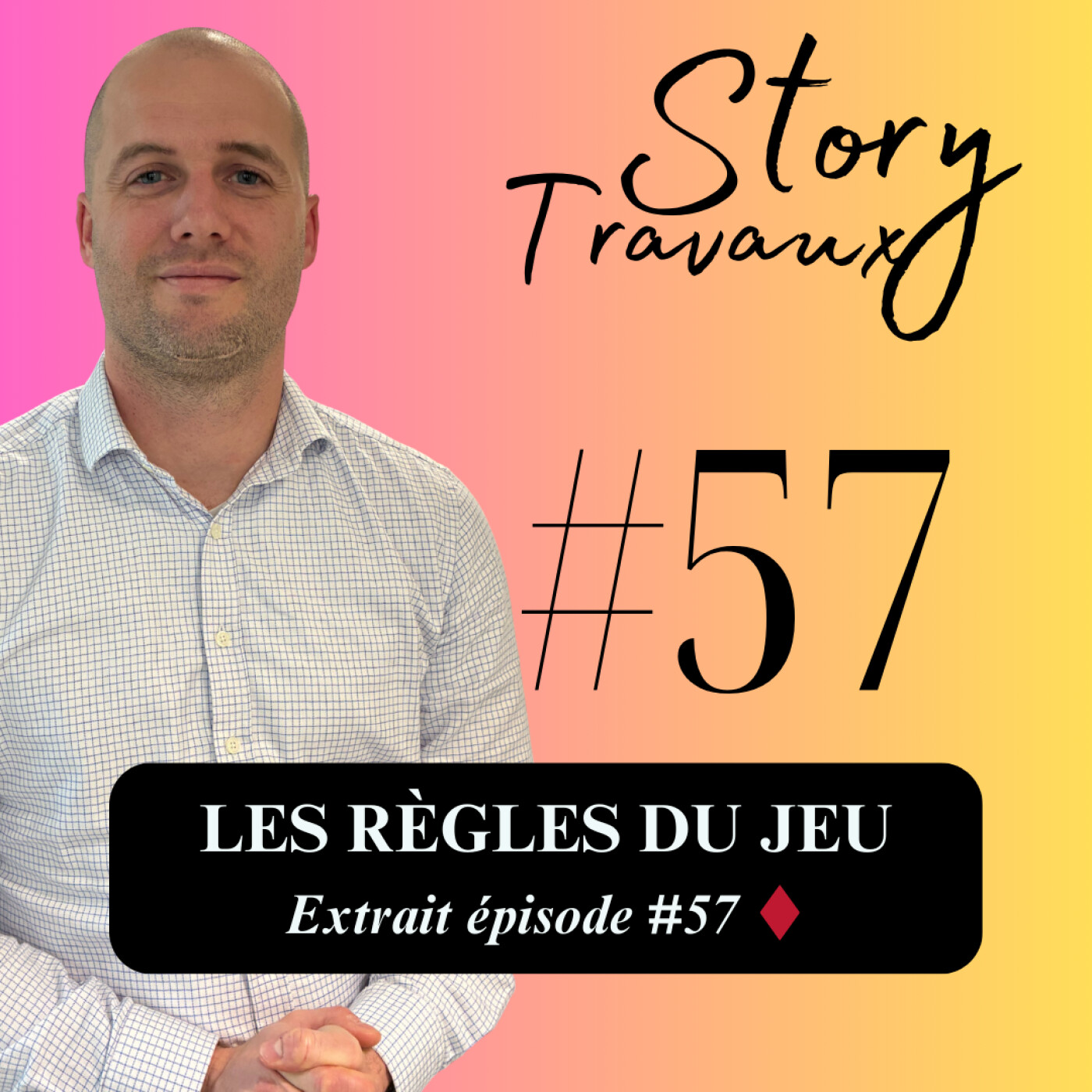 Réhabilitation patrimoniale : les vraies règles du jeu sur les chantiers ♦️ [Extrait épisode #57] episode artwork