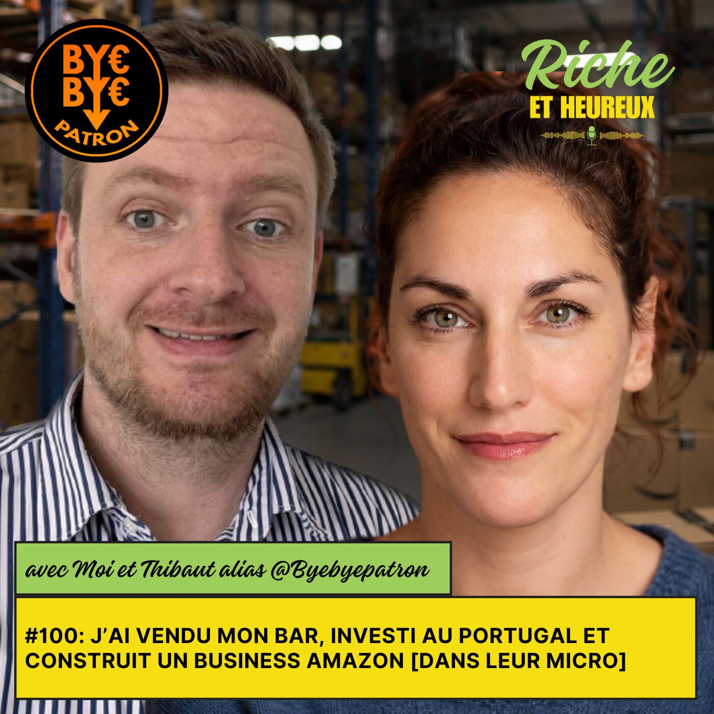 #100: J’ai vendu mon bar, investi au Portugal et construit un business Amazon [Dans leur micro] episode artwork