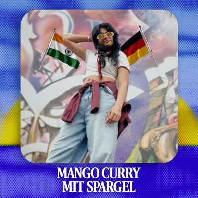 Mango Curry mit Spargel : die Indische diaspora in Deutschland im Gespräch cover