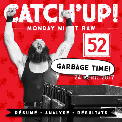 Catch'up! #52 : Raw du 24 avril 2017 cover