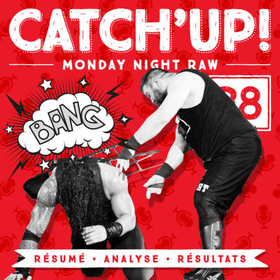 Catch'up #38 : Raw du 16 janvier 2017 cover