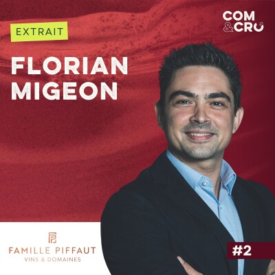 [Extrait] De 0 à 1 500 points de vente en moins d'un an : la renaissance de Fontbonne avec Florian Migeon, CMO Piffaut Vins & Domaines cover