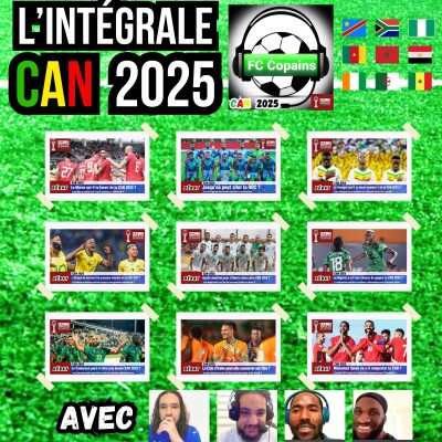 Débat CAN 2025- L'integrale Maroc🇲🇦 Cote Ivoire🇨🇮 Egypte🇪🇬 Senegal🇸🇳 Algerie🇩🇿 RDC🇨🇩 Nigeria🇳🇬 Afsud🇿🇦 Cameroun🇨🇲 cover