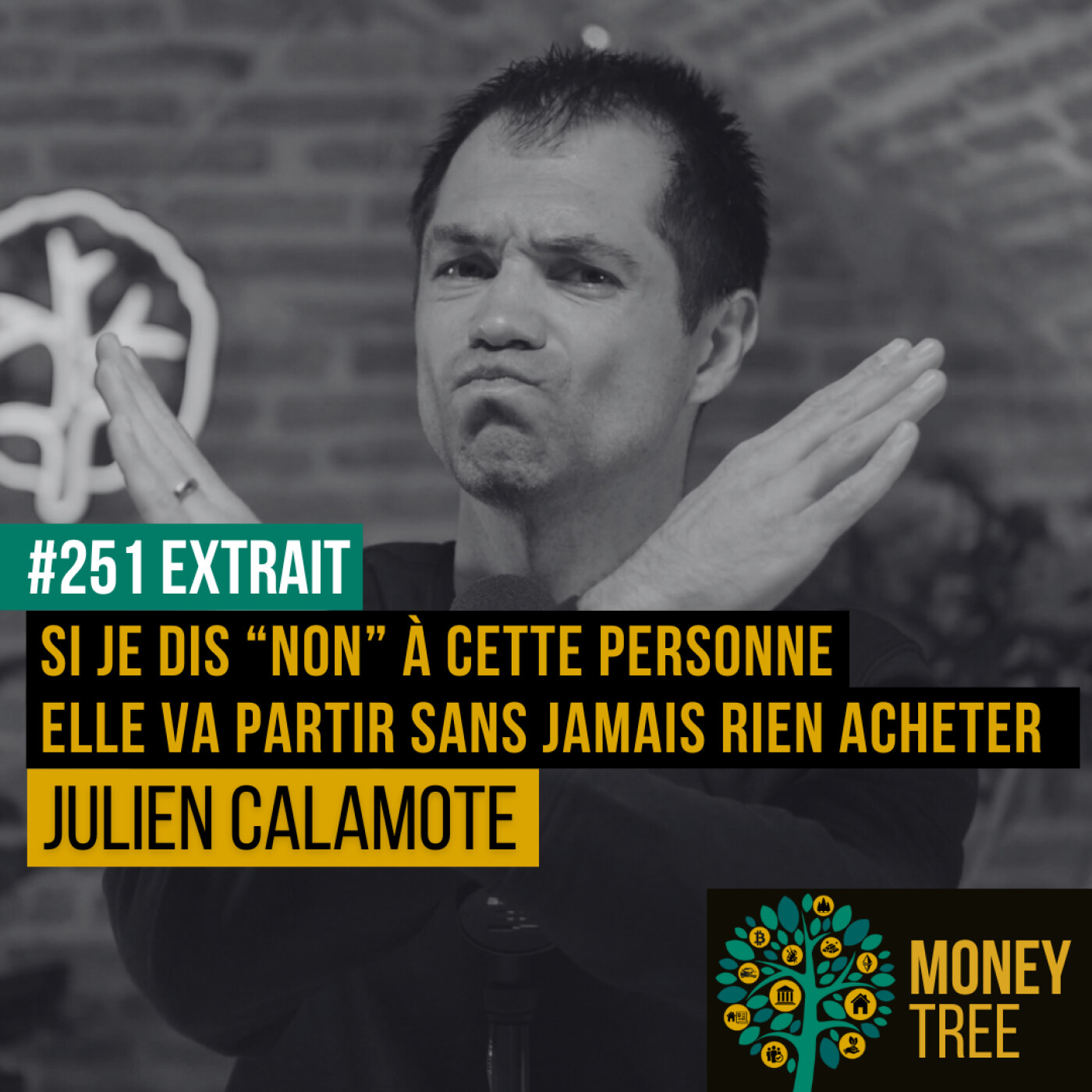 Si je dis “non” à cette personne elle va partir sans jamais rien acheter [Extrait Capsule]