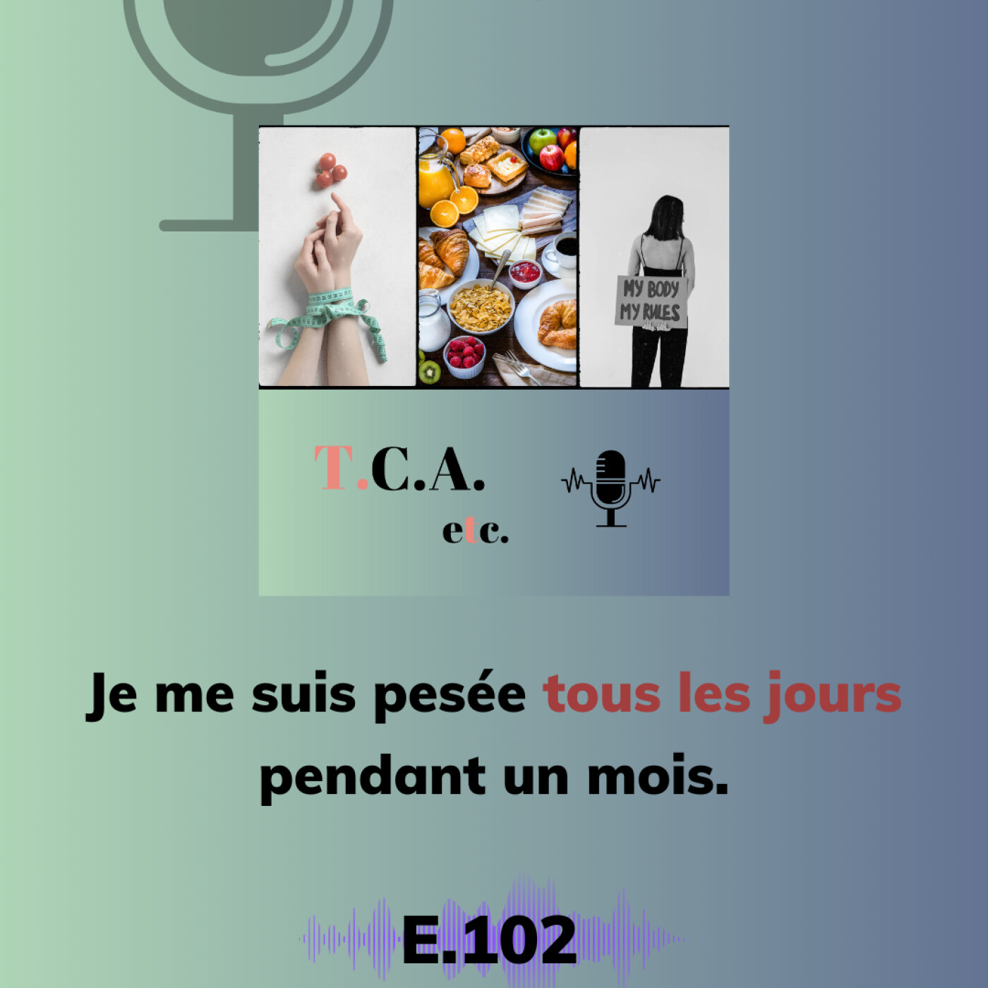 Je me suis pesée tous les jours pendant un mois {rediff} E.102 episode artwork