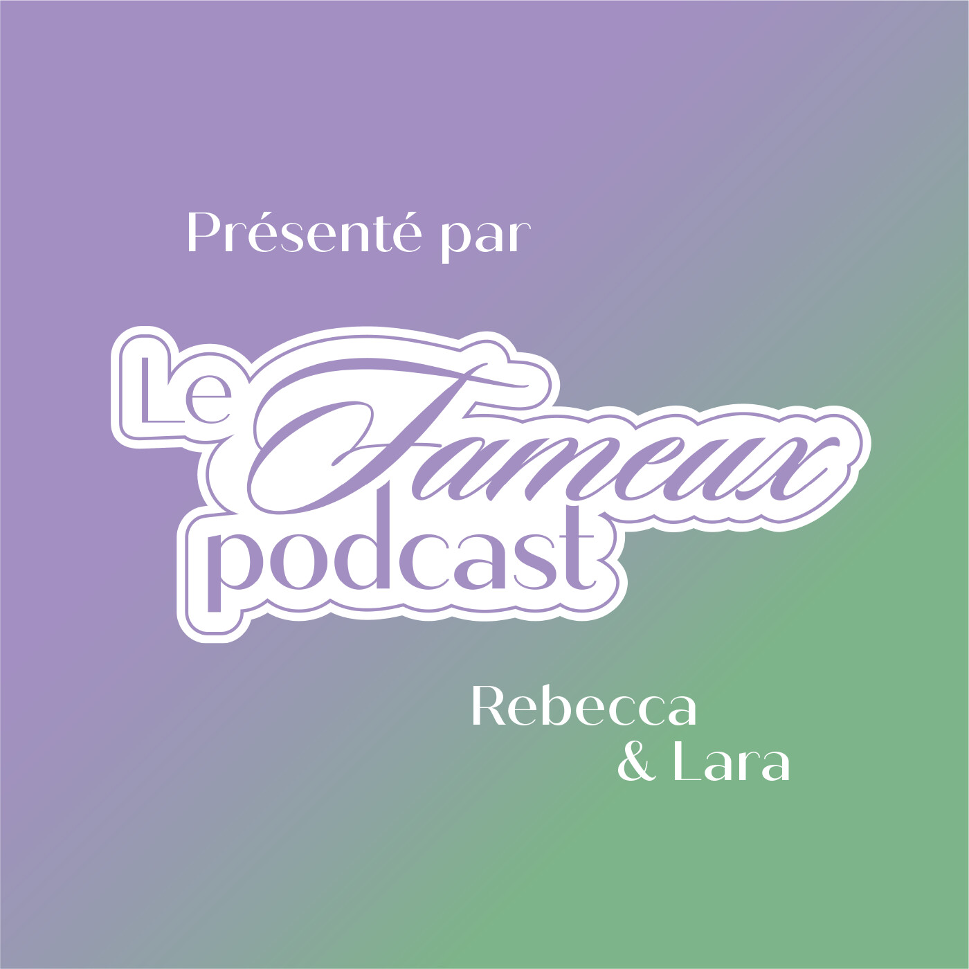 Le Fameux Podcast