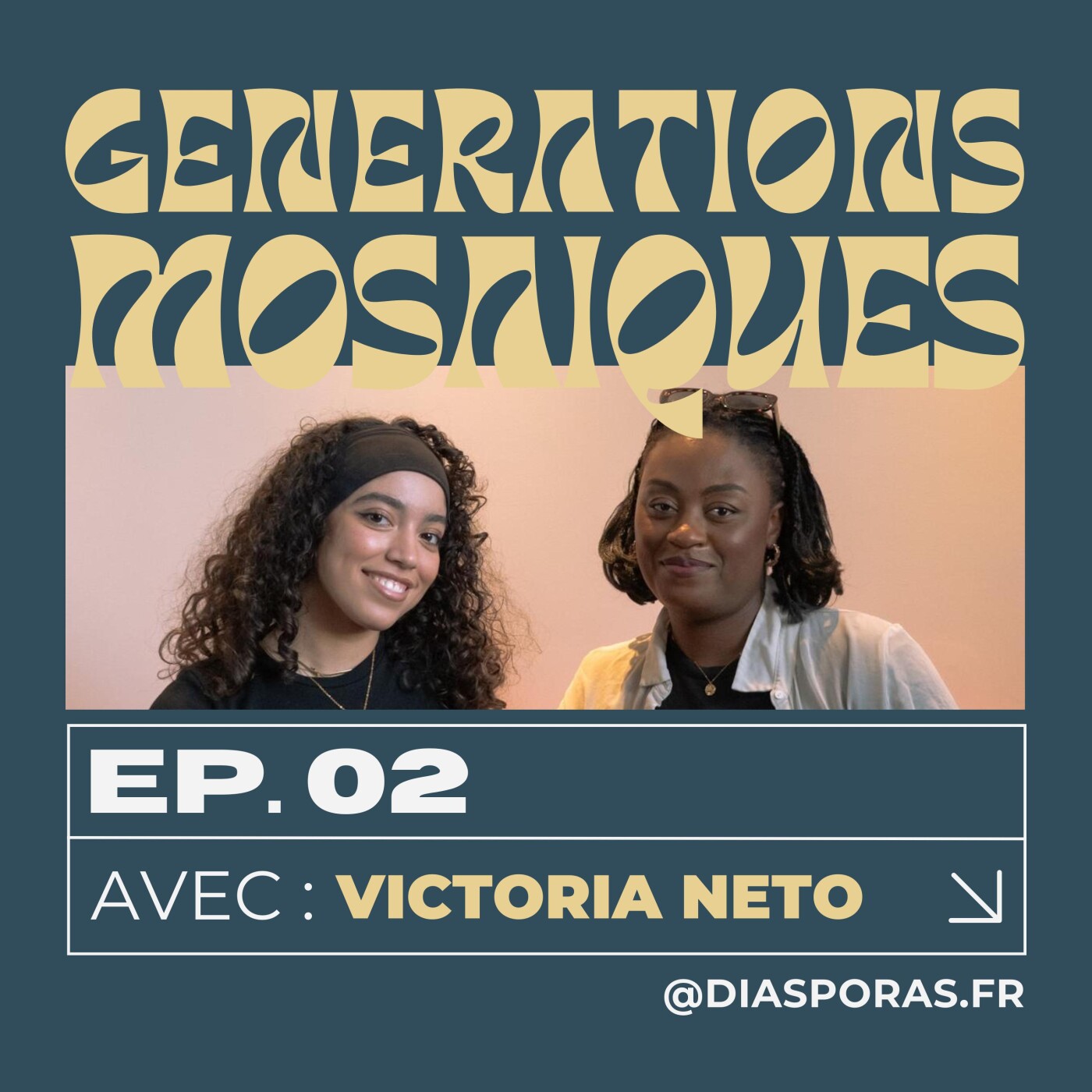 Générations mosaïques - Faire image de nos récits (Victoria Neto) Générations mosaïques - Faire image de nos récits (Victoria Neto)