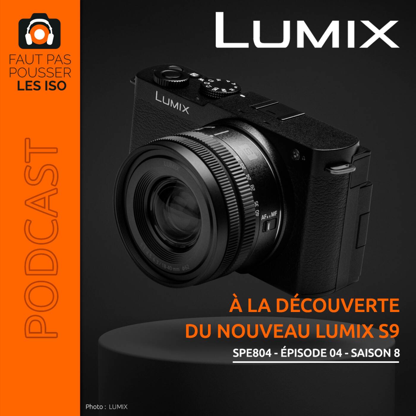 SPE804 - À LA DÉCOUVERTE DU LUMIX S9