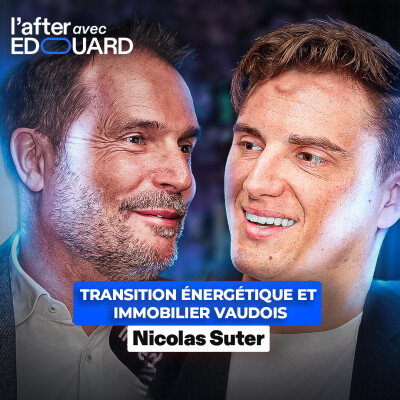 Transition énergétique et immobilier vaudois – Nicolas Suter cover