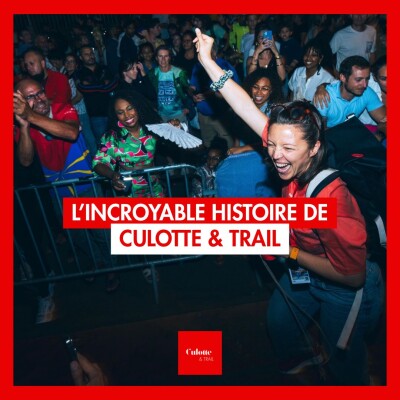 L'incroyable histoire de Culotte & TRAIL orchestrée par Anne Fourié. cover
