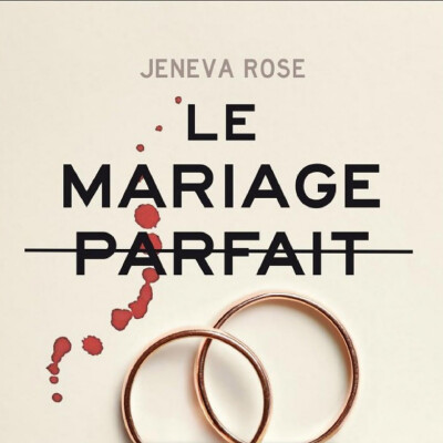 Jeneva ROSE - "Le mariage parfait" cover