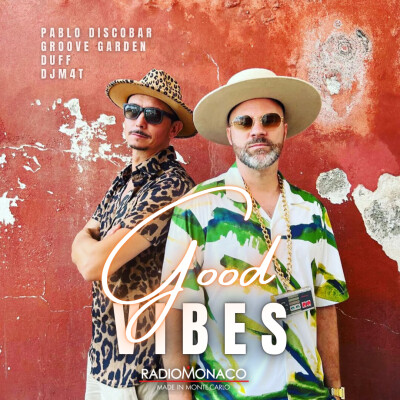 DjM4t ft. Pablo Discobar - Good Vibes (06-01-2023) cover
