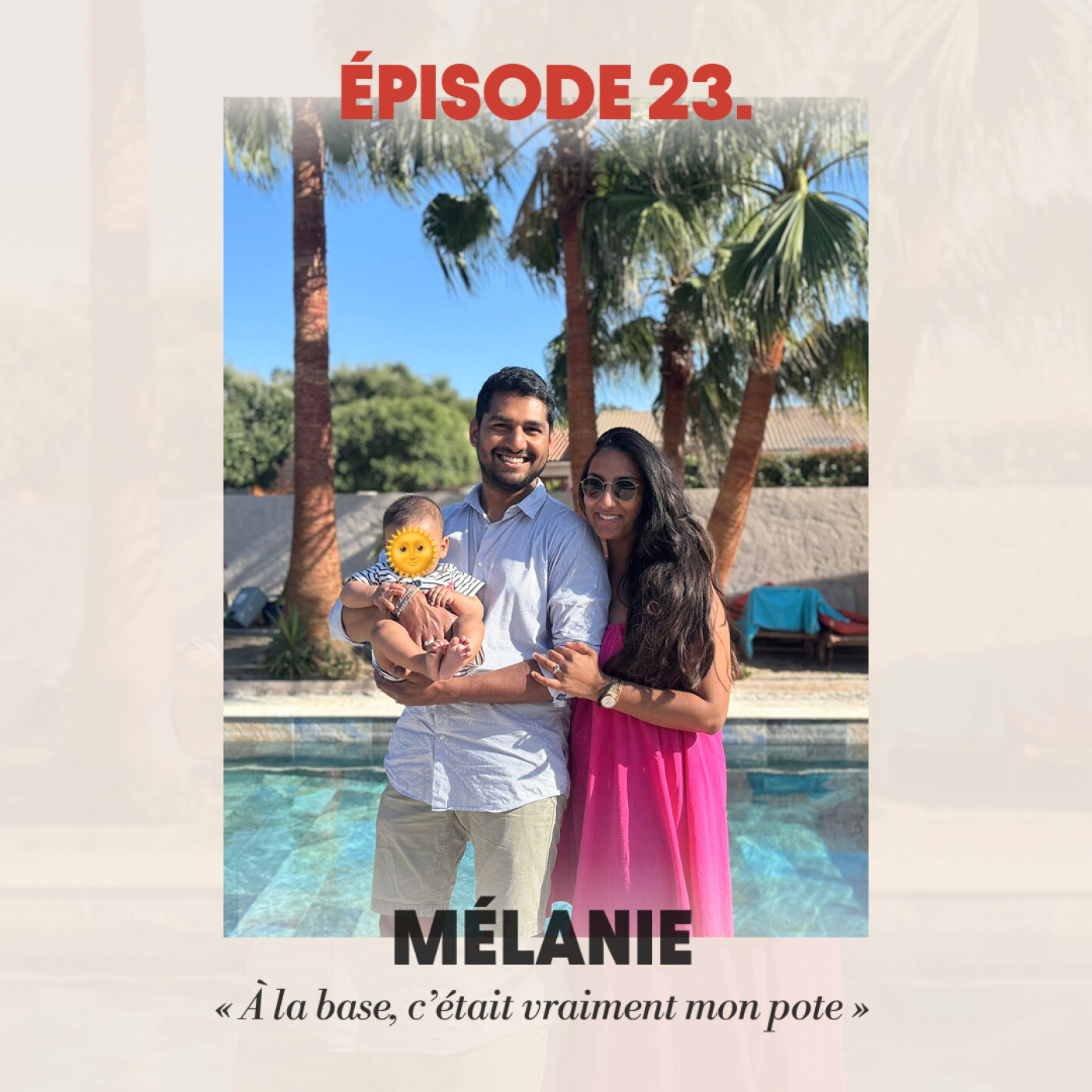 #23 - Mélanie : "À la base, c'était vraiment mon pote" episode artwork