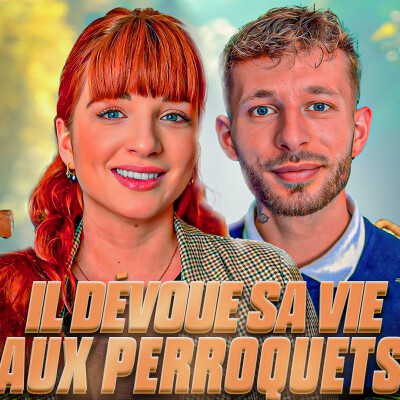 L'ARCHE DE FRANÇOIS : IL DÉVOUE SA VIE AUX PERROQUETS - HOPE CAST 45 cover