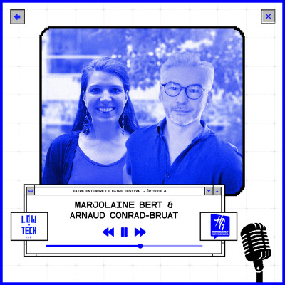 Faire entendre le Faire Festival avec Arnaud Conrad-Bruat et Marjolaine Bert cover