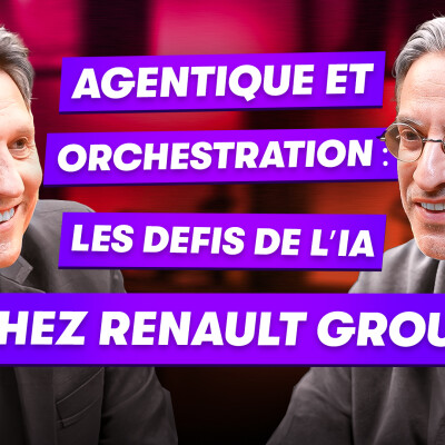 Anthony Vouillon (Directeur CoE IA@Renault Group) :  De la performance IA à l' agentique de demain cover