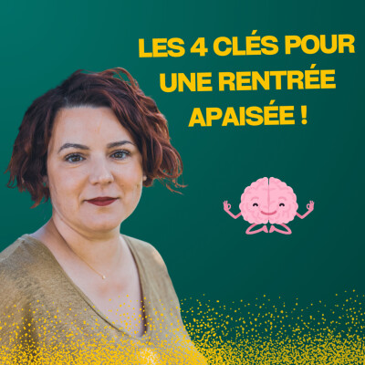 Les 4 clés pour une rentrée apaisée (spécial hypersensibles) cover