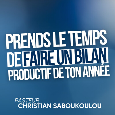 Prends Le Temps De Faire Un Bilan Productif De Ton Année cover