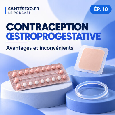 10 - Contraception estroprogestative : avantages, inconvénients et contre indications cover