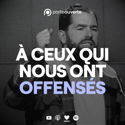 À ceux qui nous ont offensés [06/10/2026] cover