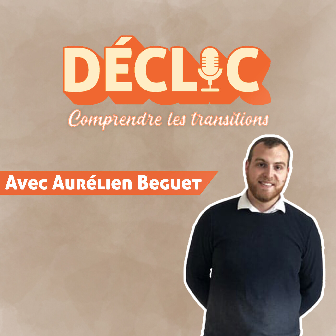Déclic #6 - Aurélien Beguet - IA, innovation et entrepreneuriat durable episode artwork