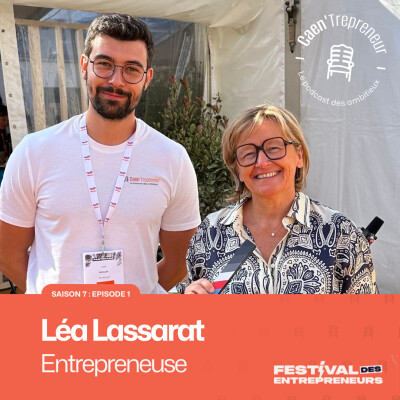 ENTREPRENEUSE MULTICASQUETTE LE PARCOURS INSPIRANT DE LÉA LASSARAT | [CAEN'TREPRENEUR ÉPISODE 1 /SAISON 7] cover