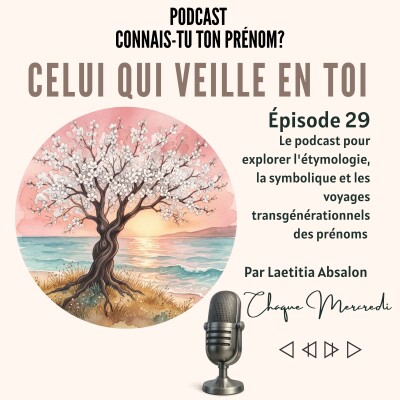 CELUI QUI VEILLE EN TOI - Symbolique des prénoms et chemin de vie intérieur cover