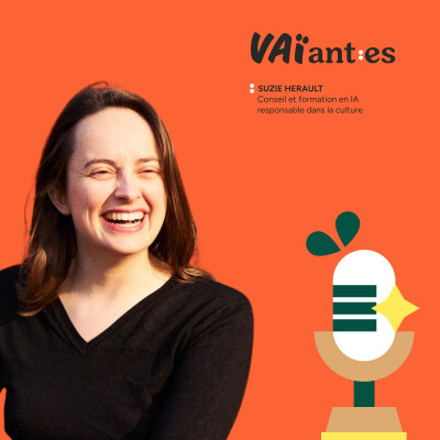 VAÏant:es - Suzie Herault - IA éthique et responsable cover